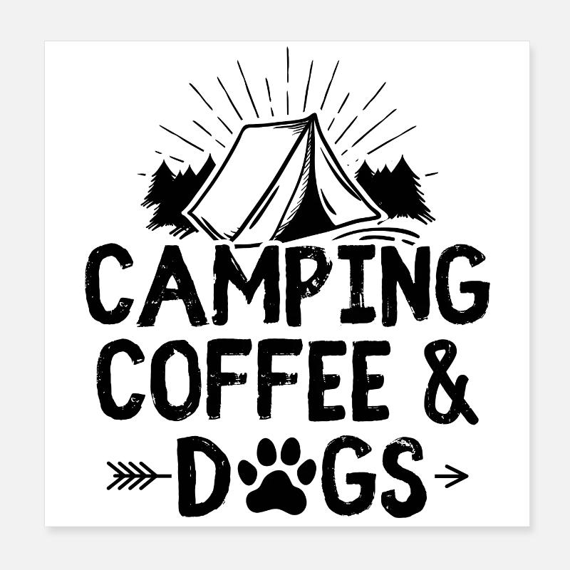 Camping Kaffee Hunde | Camper Campen Geschenkideen Poster 20x20 cm
