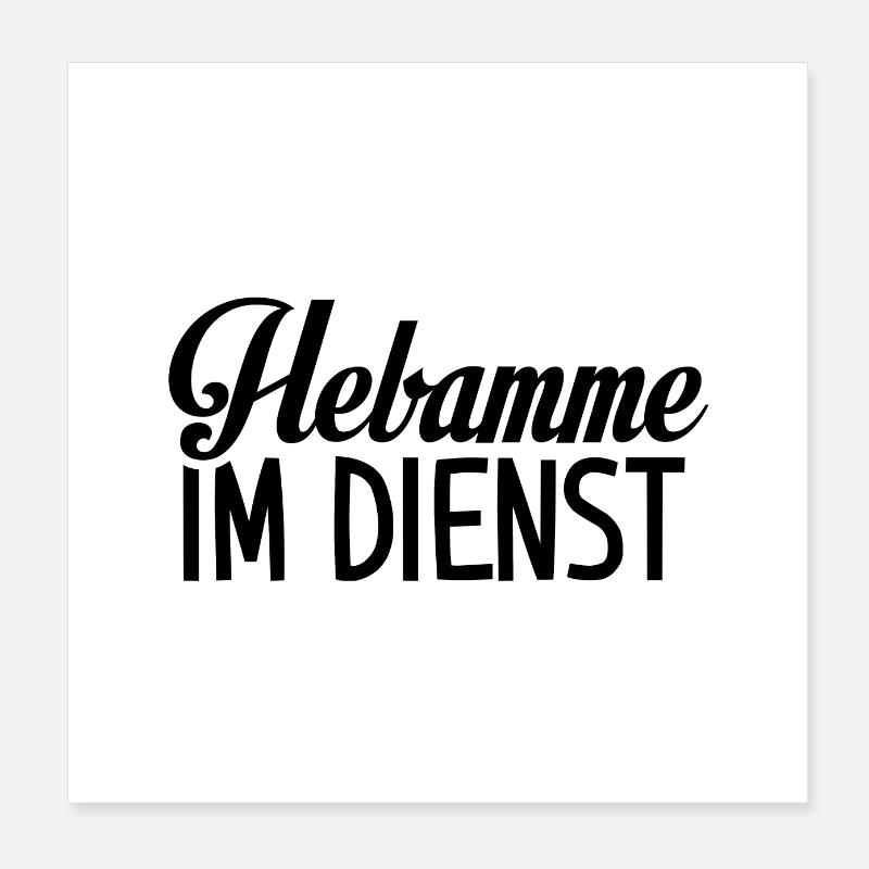 Hebamme | Hebammen Entbindungspflegerin Geschenke Poster 20x20 cm