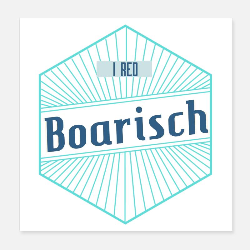 I red Boarisch Poster 20x20 cm