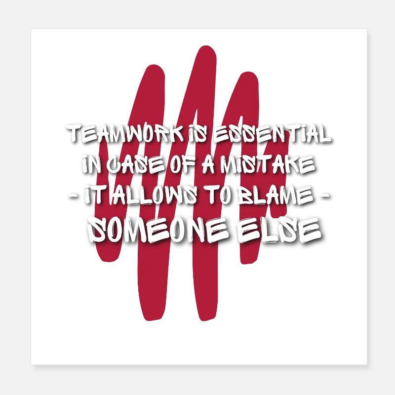Blame Game: Teamwork Irony Poster 8" x 8" (20x20 cm)