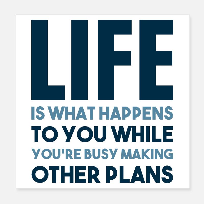 Das Leben passiert Poster 20x20 cm