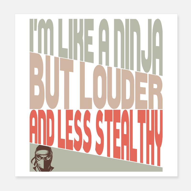 Wie ein Ninja Poster 20x20 cm