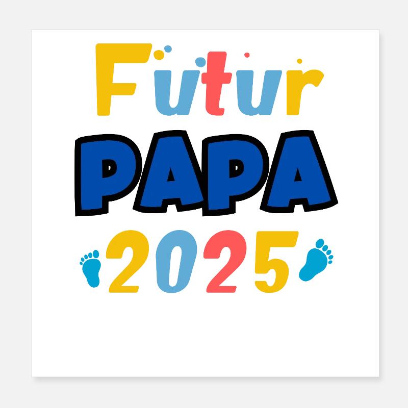 Future Dad 2025 Rainbow Poster 8" x 8" (20x20 cm)