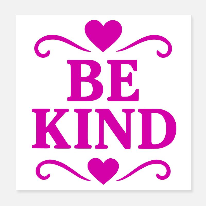 Devise Be Kind avec le cœur Poster 20 x 20 cm
