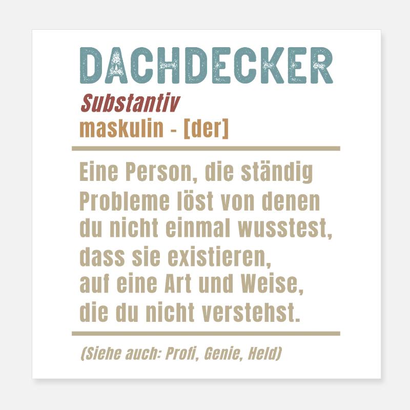 Dachdecker Bedeutung Definition Dachdeckermeister Poster 20x20 cm