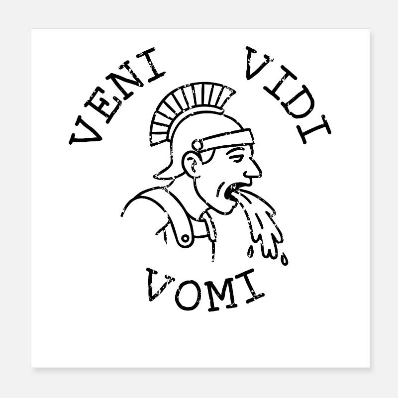 Veni vidi vomit Poster 8" x 8" (20x20 cm)