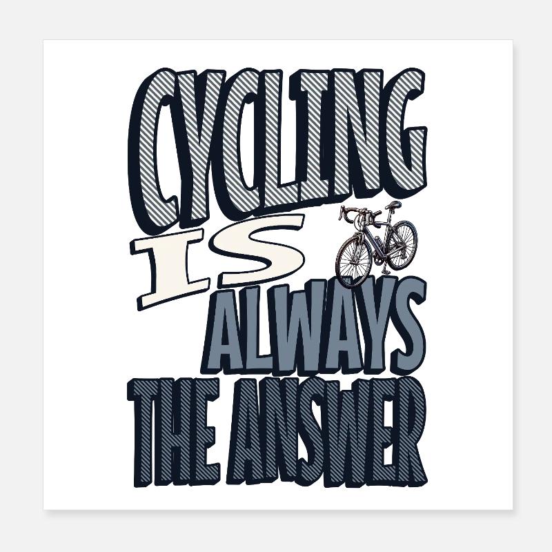 Cycling is always the answer Poster 20x20 cm