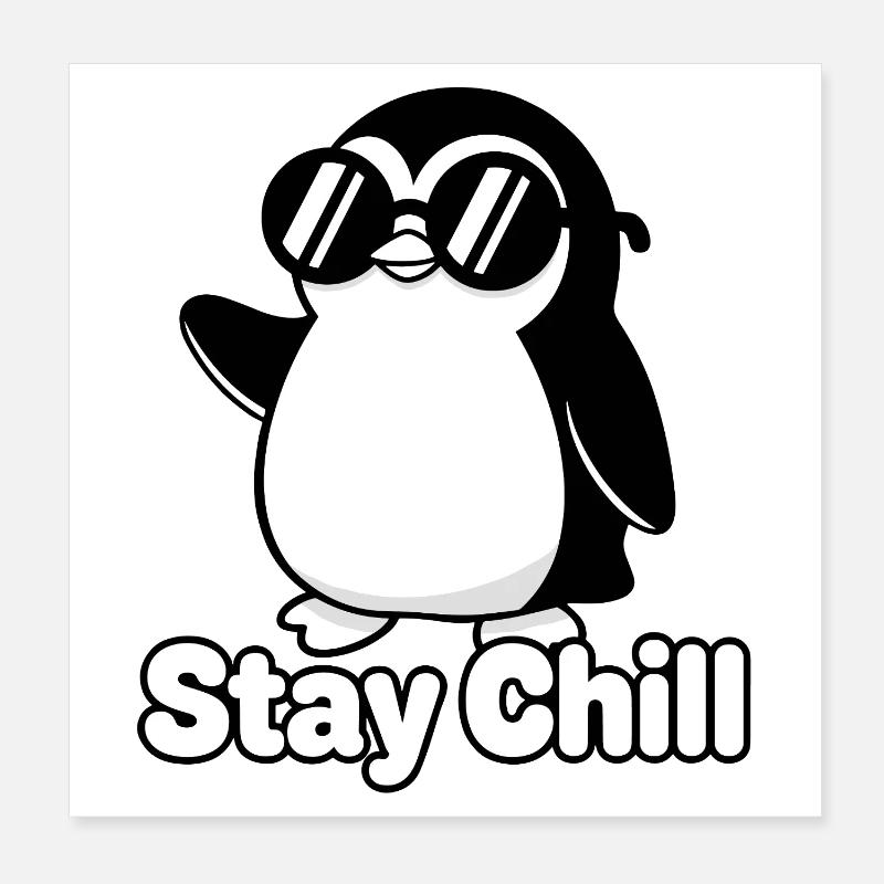 Stay Chill Style Pingouin Poster 20 x 20 cm