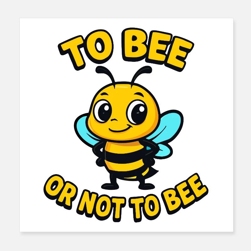Biene oder nicht Biene Poster 20x20 cm