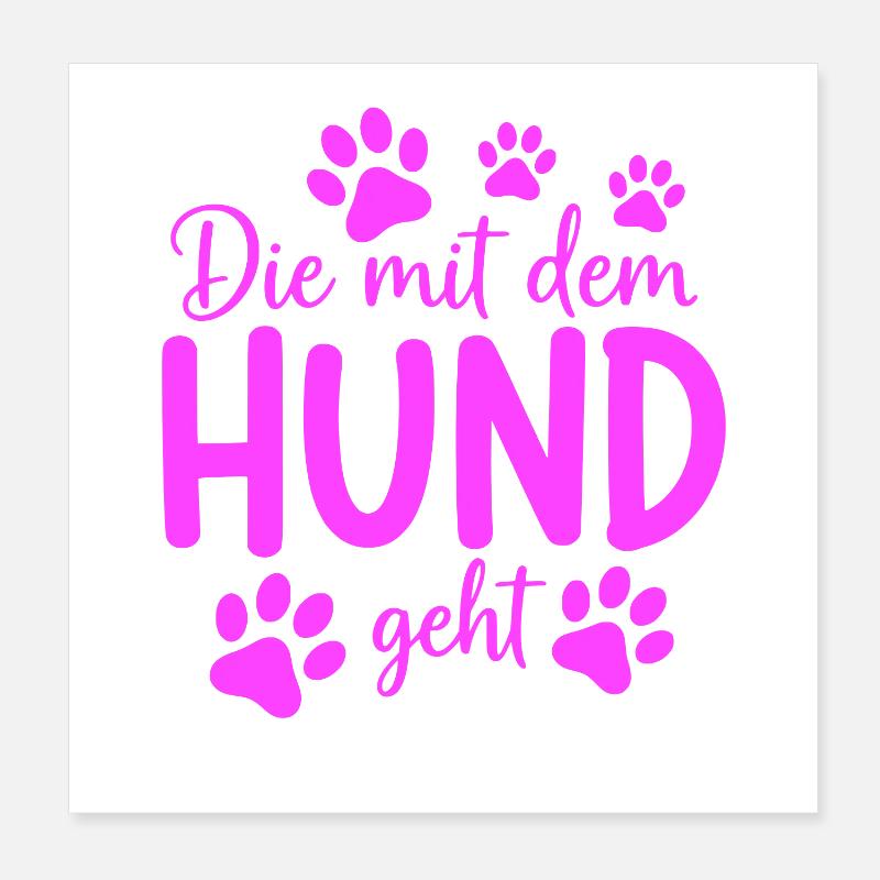 Going for a walk with the dog saying Poster 8" x 8" (20x20 cm)
