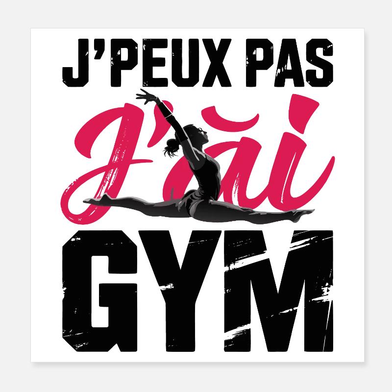 Gymnastics Gift I Can't I Have Gym Poster 8" x 8" (20x20 cm)