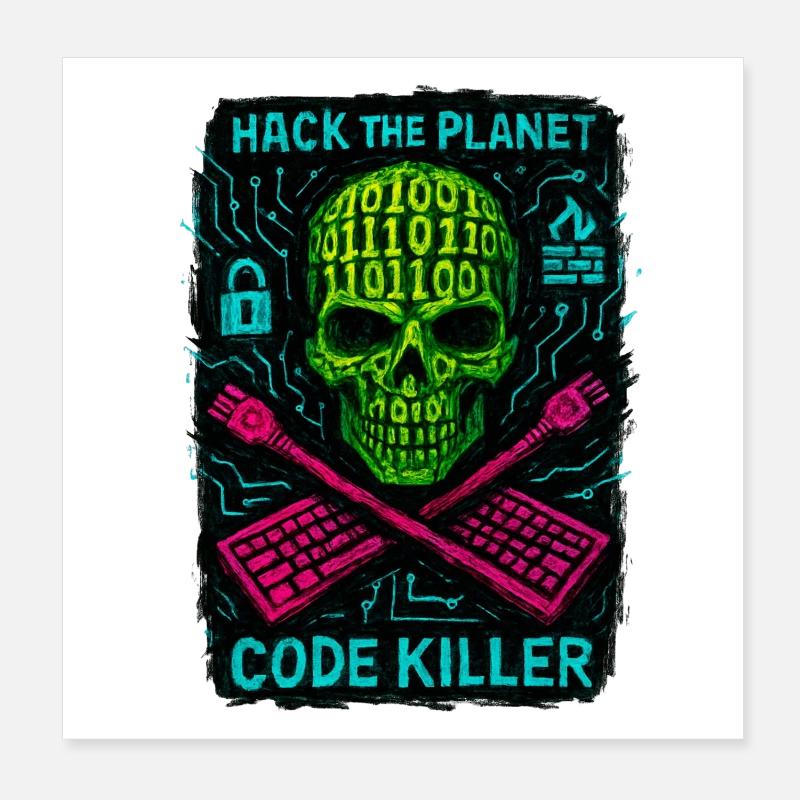Hack the Planet Code Killer - Cybersécurité Poster 20 x 20 cm