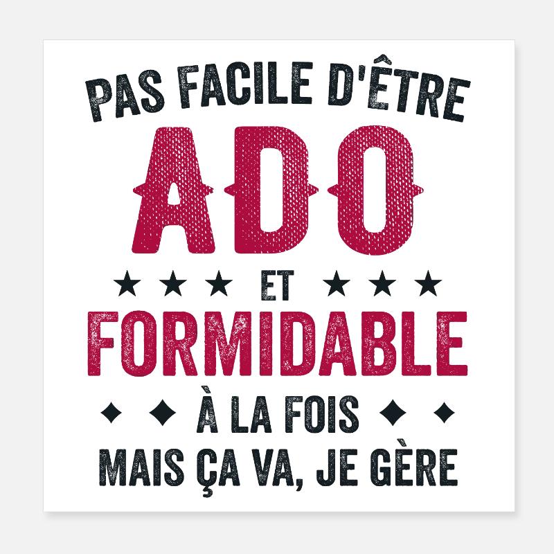 Humour Ado - Je Suis Un Ado Formidable Poster 20 x 20 cm