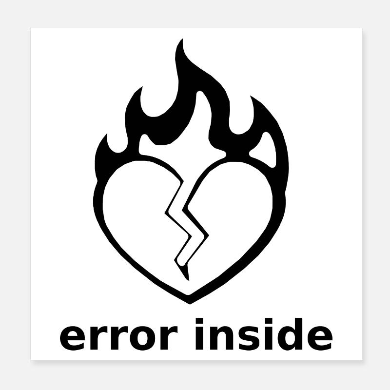 Error Inside – Gebrochenes Herz in Flammen Poster 20x20 cm