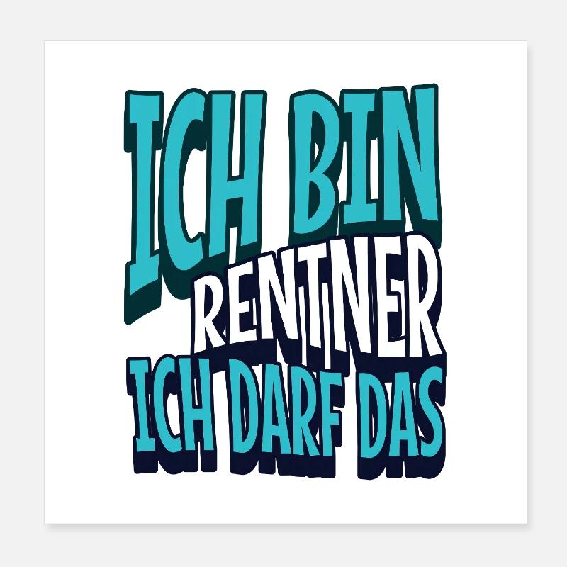 Rentner darf das Poster 20x20 cm