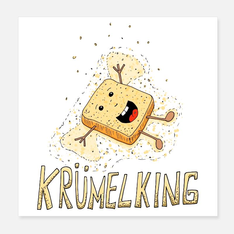 "Krümelking" lustiger Spruch mit Toast Poster 20x20 cm
