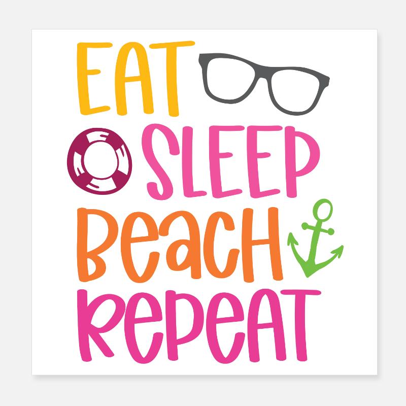 Manger dormir sur la plage répéter Poster 20 x 20 cm