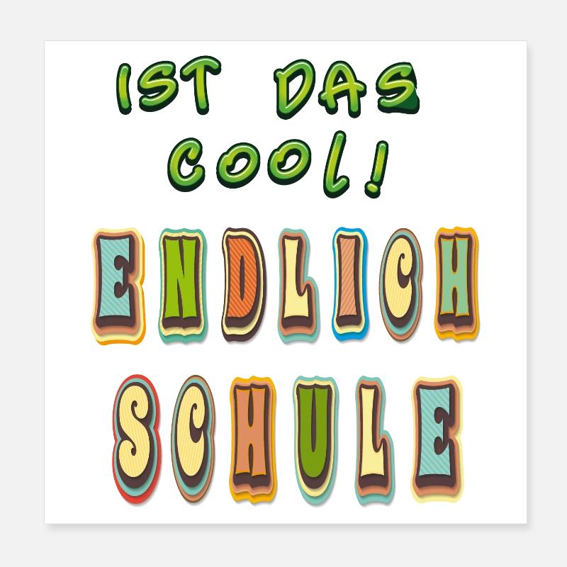 School at last Poster 8" x 8" (20x20 cm)