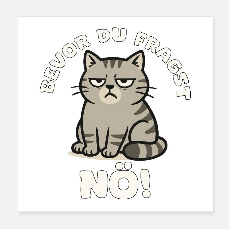 Grim Cat, non, avant que vous ne demandiez Poster 20 x 20 cm