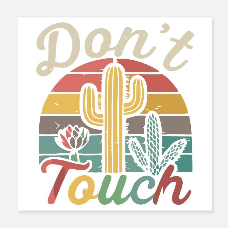 Don't Touch Retro Cactus Poster 8" x 8" (20x20 cm)