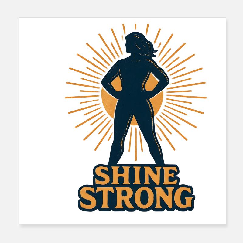 Shine Strong Silhouette Sun Rays Poster 8" x 8" (20x20 cm)