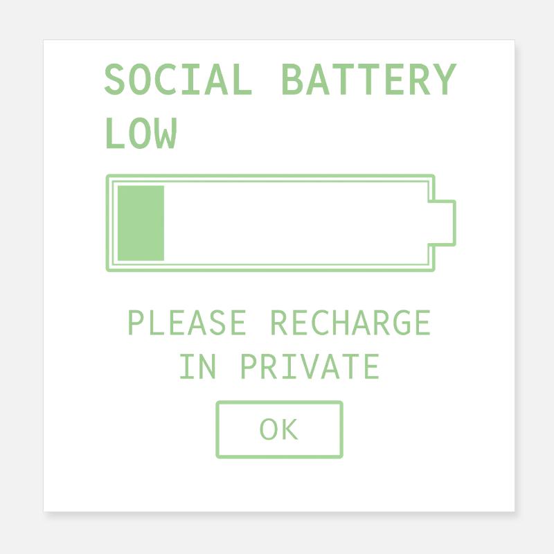 Batterie sociale faible Poster 20 x 20 cm
