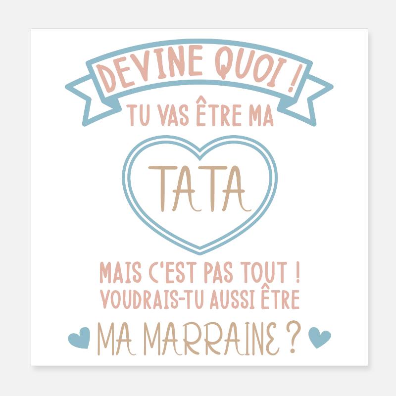 Devine quoi ! Tata voudrais-tu être ma marraine ? Poster 20 x 20 cm