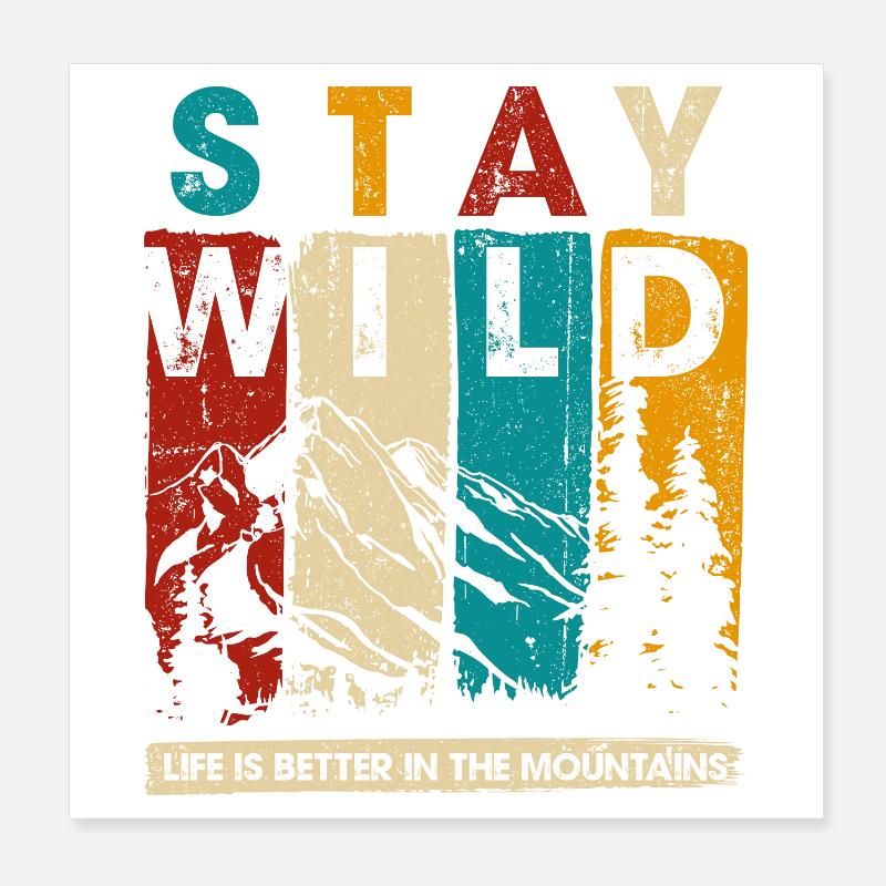 Stay Wild Mountain Graphic Poster 8" x 8" (20x20 cm)