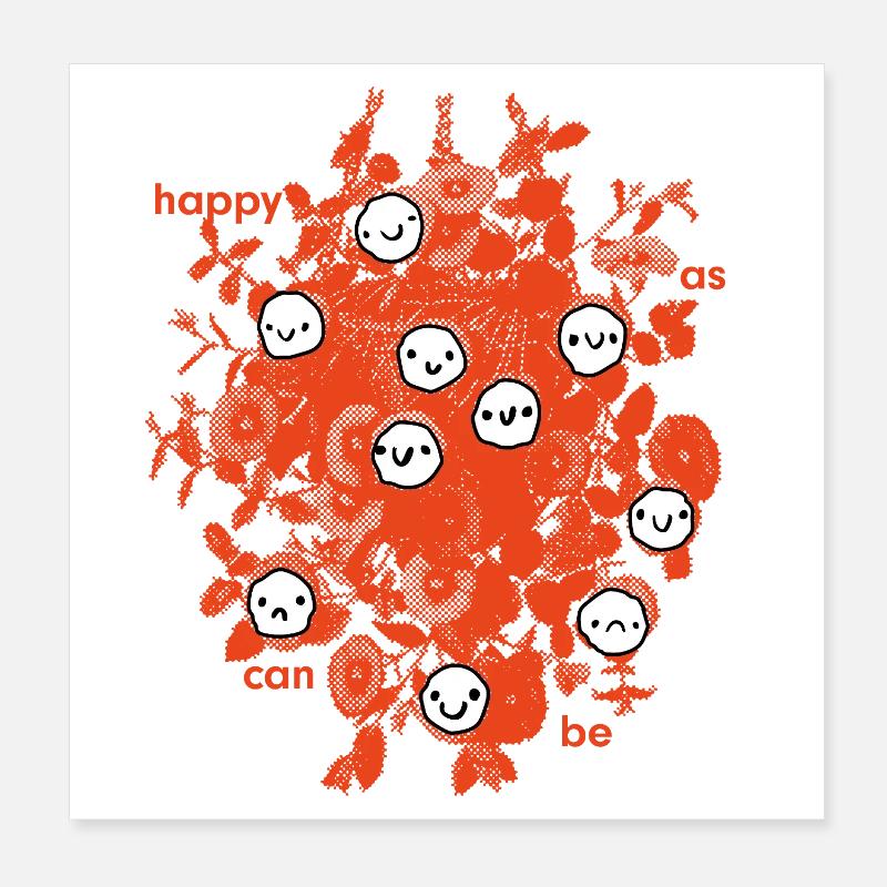 Aussi heureux que possible Poster 20 x 20 cm