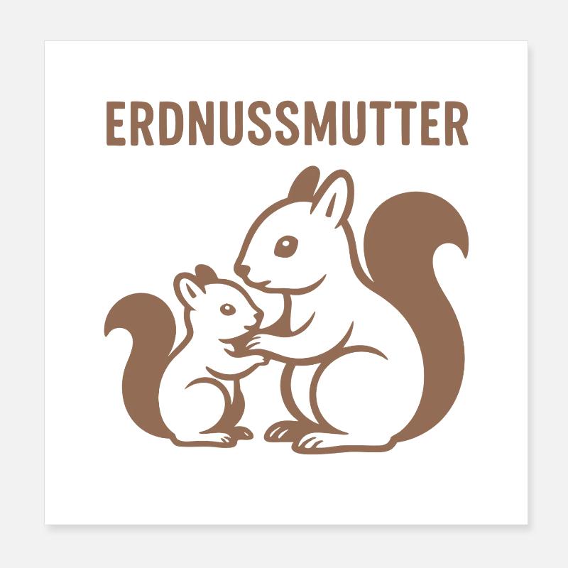 Erdnussmutter mit Eichhörnchenmotiv Poster 20x20 cm