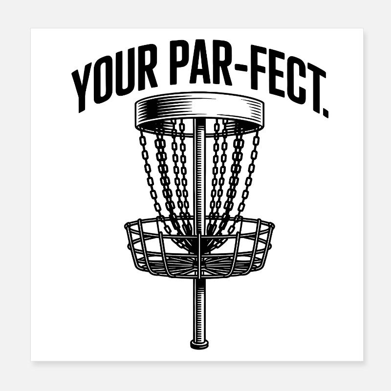 Tu es parfait - Mème Drôle de Disc Golf Poster 20 x 20 cm