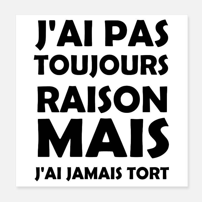 Toujours Raison Poster 20 x 20 cm