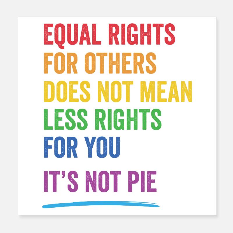 LGBT - Equal Rights For Others Poster 8" x 8" (20x20 cm)
