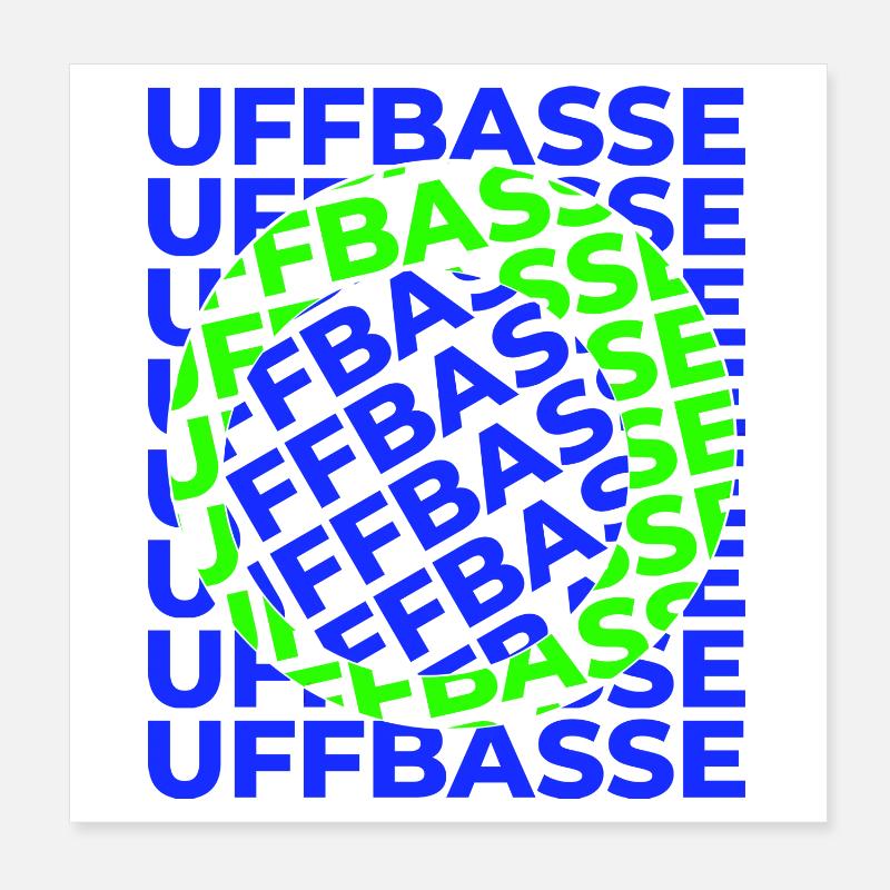 Uffbasse Design Poster 20x20 cm