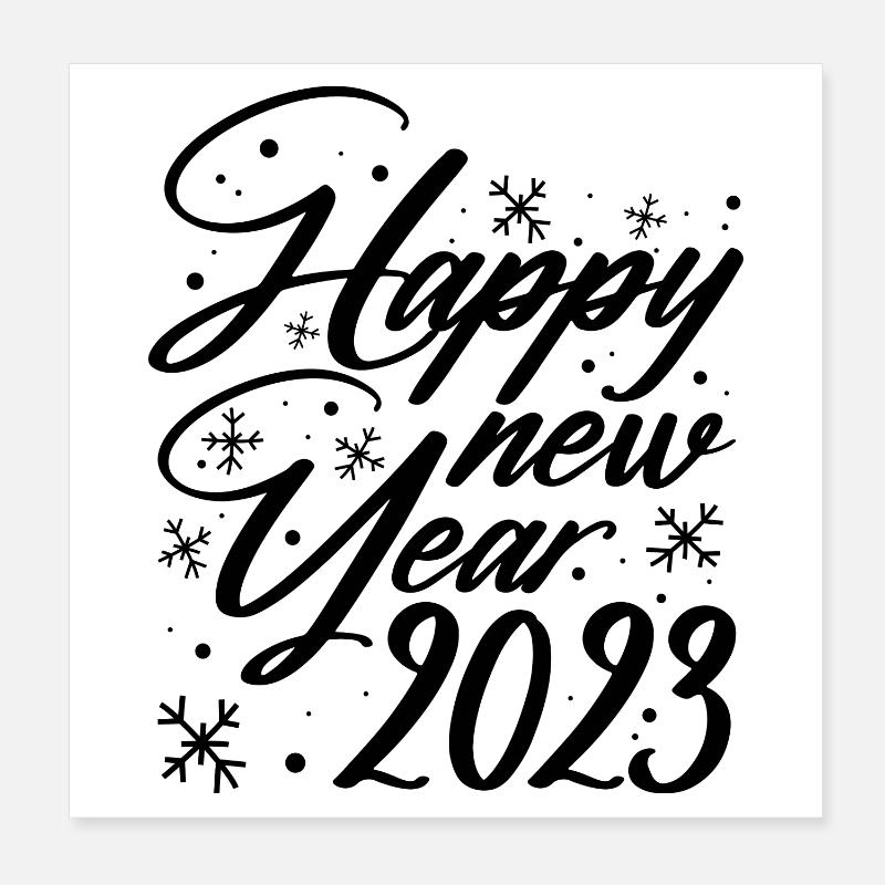 Hapy new year 2023 Poster 8" x 8" (20x20 cm)