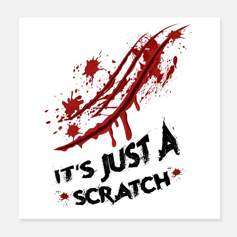 Nur ein Kratzer - Just a scratch Poster 20x20 cm
