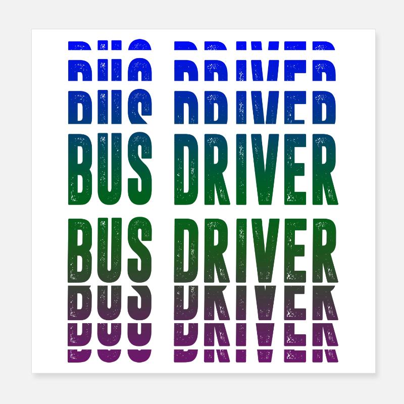 Bus driver design Poster 8" x 8" (20x20 cm)