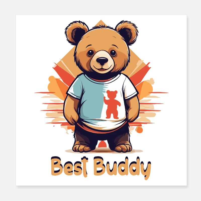 Teddy bear my best buddy Poster 8" x 8" (20x20 cm)