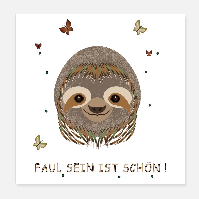 Sloth, being lazy is nice Poster 8" x 8" (20x20 cm)
