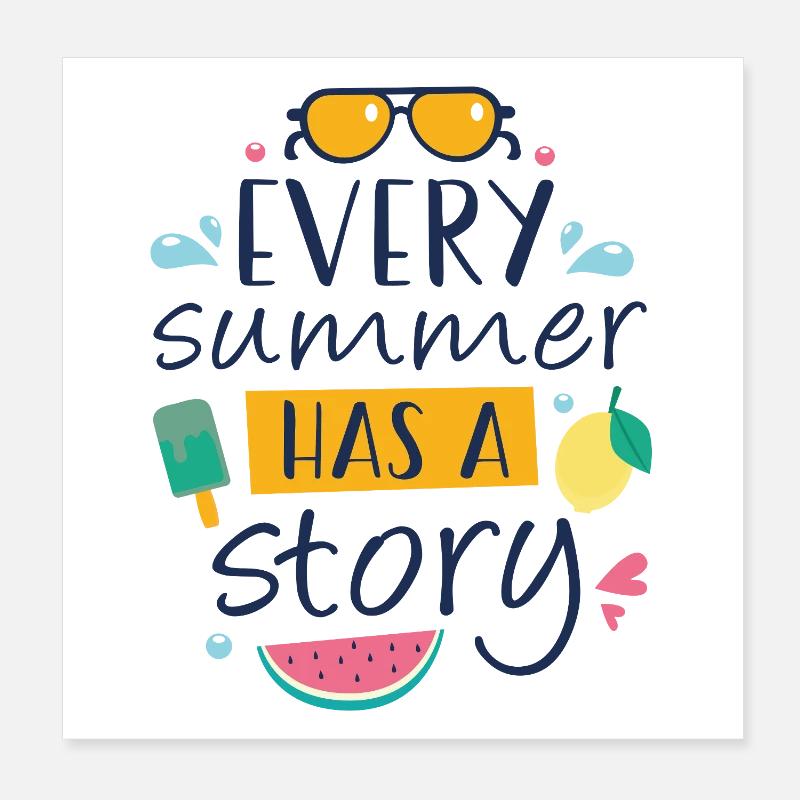 Jeder Sommer hat eine Geschichte Poster 20x20 cm