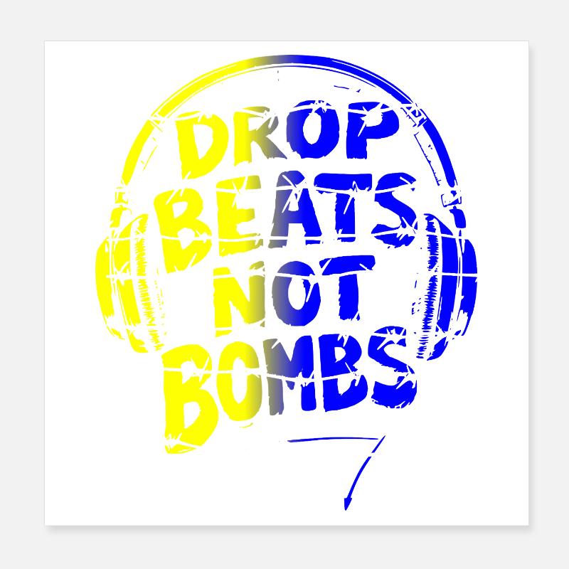 Drop Beats Not Bombs yellow blue Poster 8" x 8" (20x20 cm)