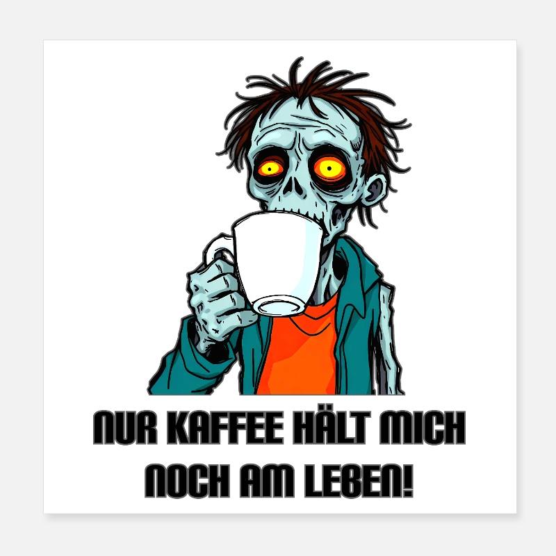Kaffee-Zombie Poster 20x20 cm