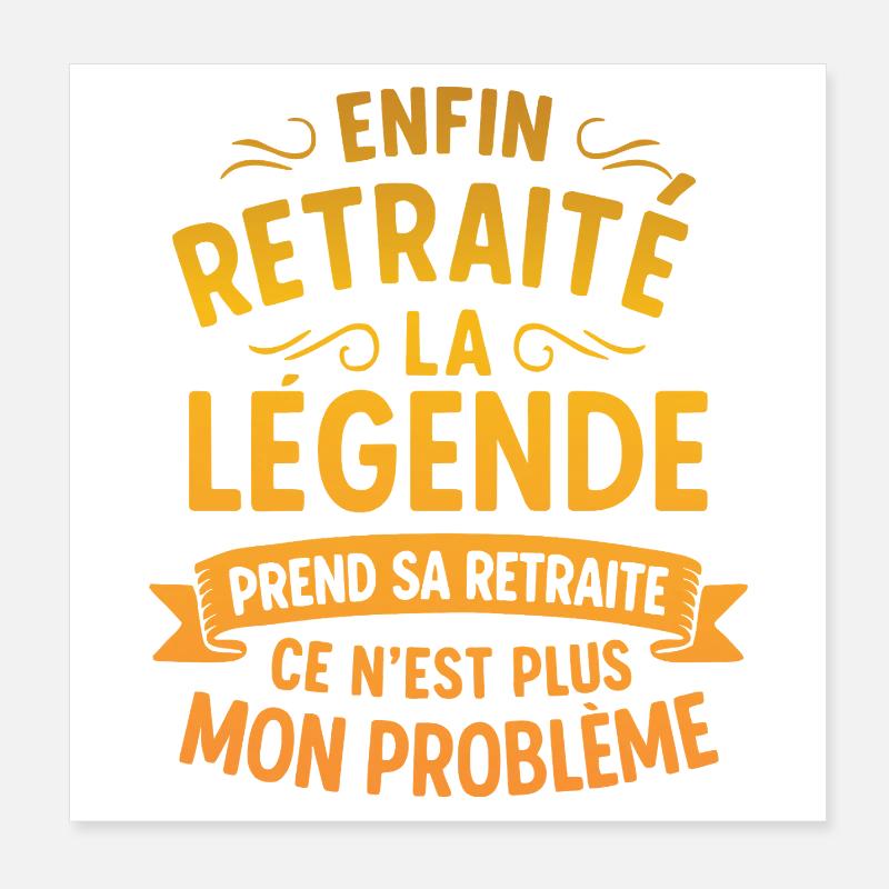 Retirement Legend Retirement Poster 8" x 8" (20x20 cm)