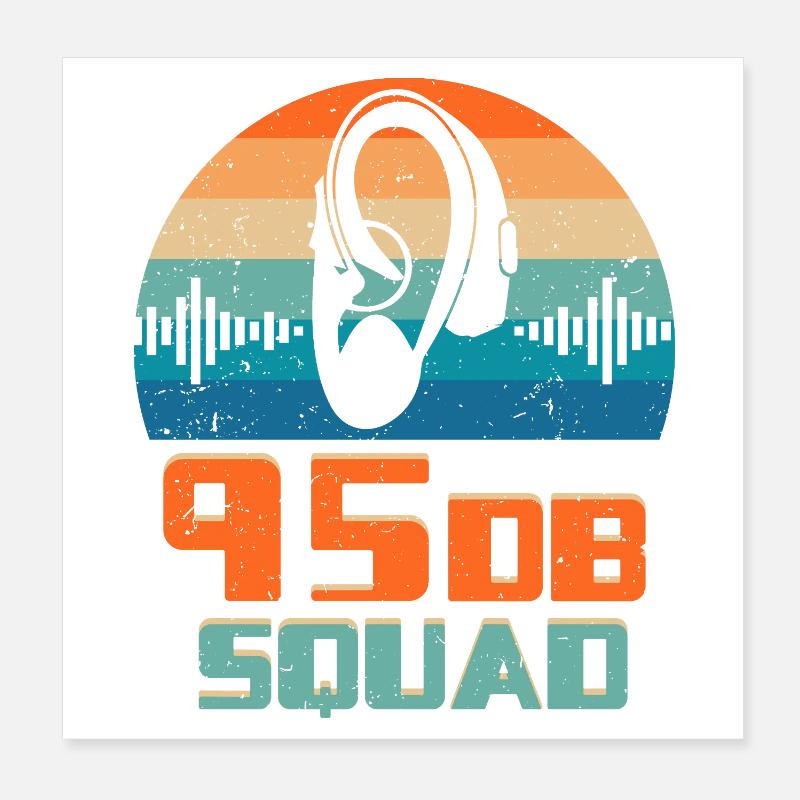 Sourds, sourds, malentendants, 95DB Squad Poster 20 x 20 cm