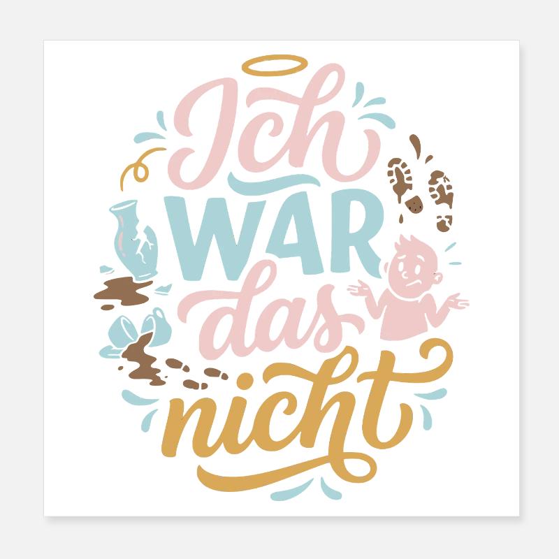Ich war das nicht Poster 20x20 cm