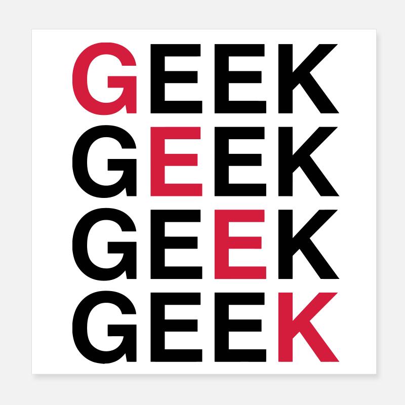 Geek ! Poster 20 x 20 cm