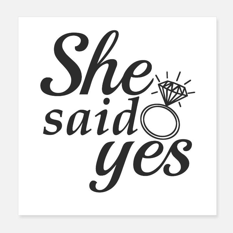 Elle a dit oui! - Poster 20 x 20 cm - blanc