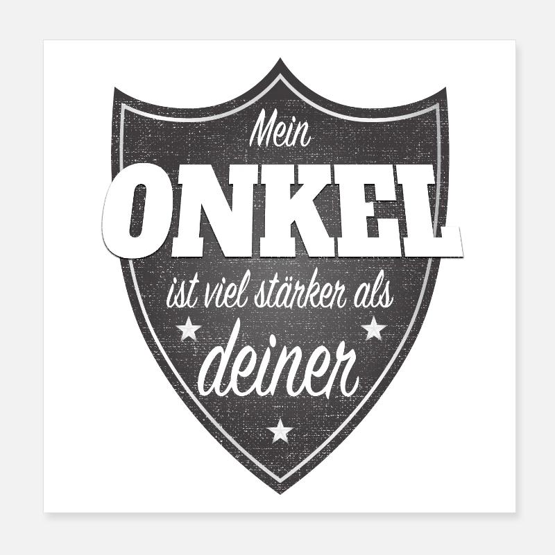 Mon oncle est beaucoup plus fort que ton parrain Poster 20 x 20 cm
