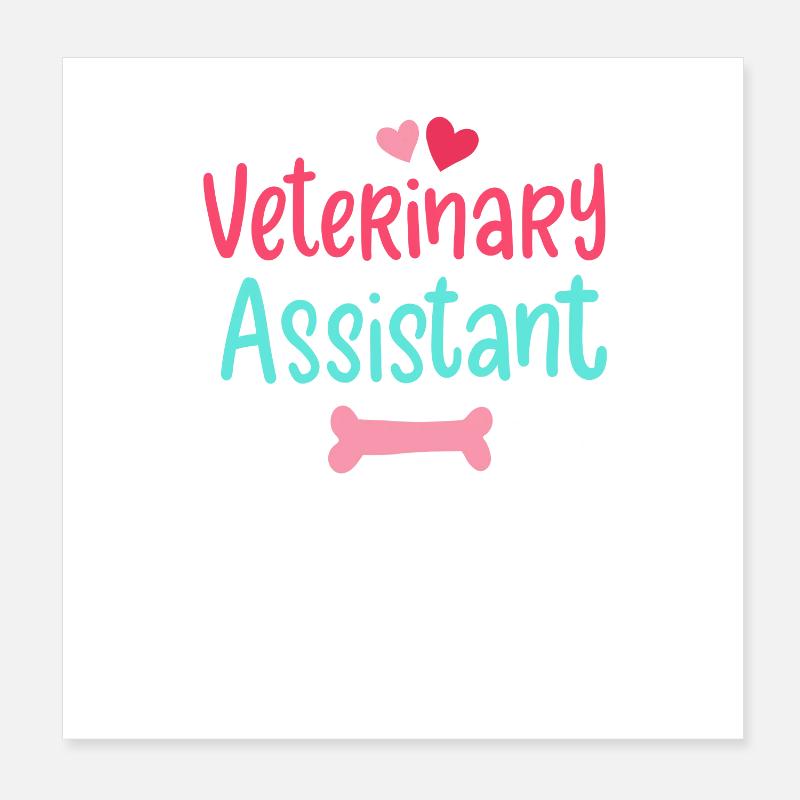 Veterinary Assistant Veterinary Medicine Poster 8" x 8" (20x20 cm)