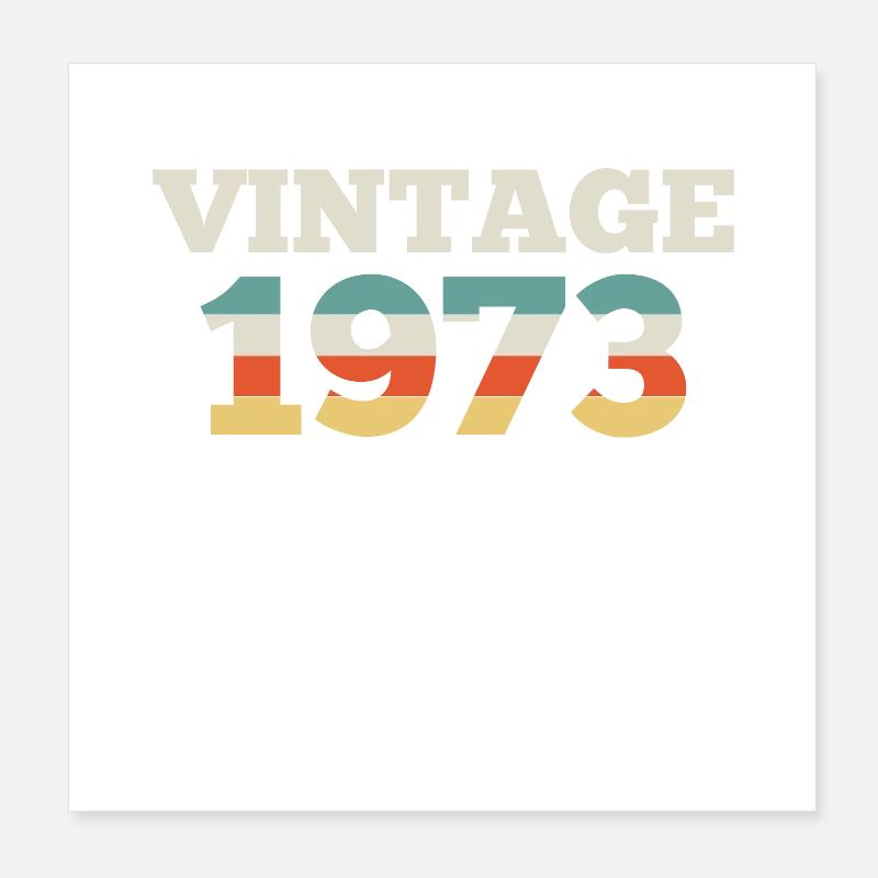 1973 Birthday Vintage 1973 Retro Poster 8" x 8" (20x20 cm)